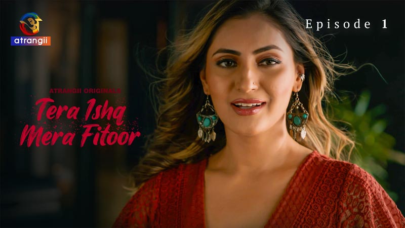 Tera Ishq Mera Fitoor | Season 01 | Episode 01
